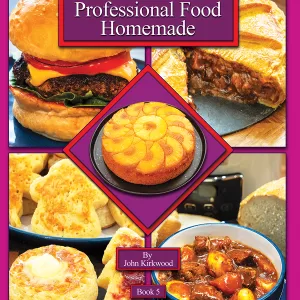 Pro Food Homemade – Book 5: Tried & Tested Recipes not seen in any of my previous books.